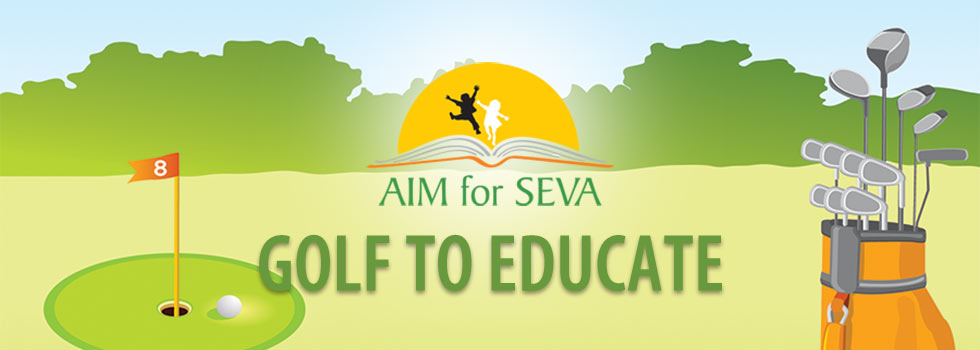 AIM for Seva Golf To Educate
